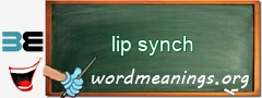 WordMeaning blackboard for lip synch